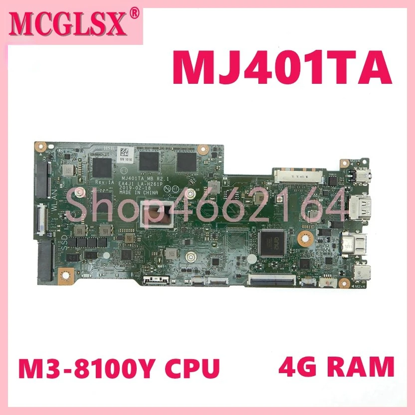 MJ401TA with M3-8100Y CPU 4GB-RAM Notebook Mainboard For ASUS MJ401 MJ401TA EA4J1 Laptop Motherboard Tested OK