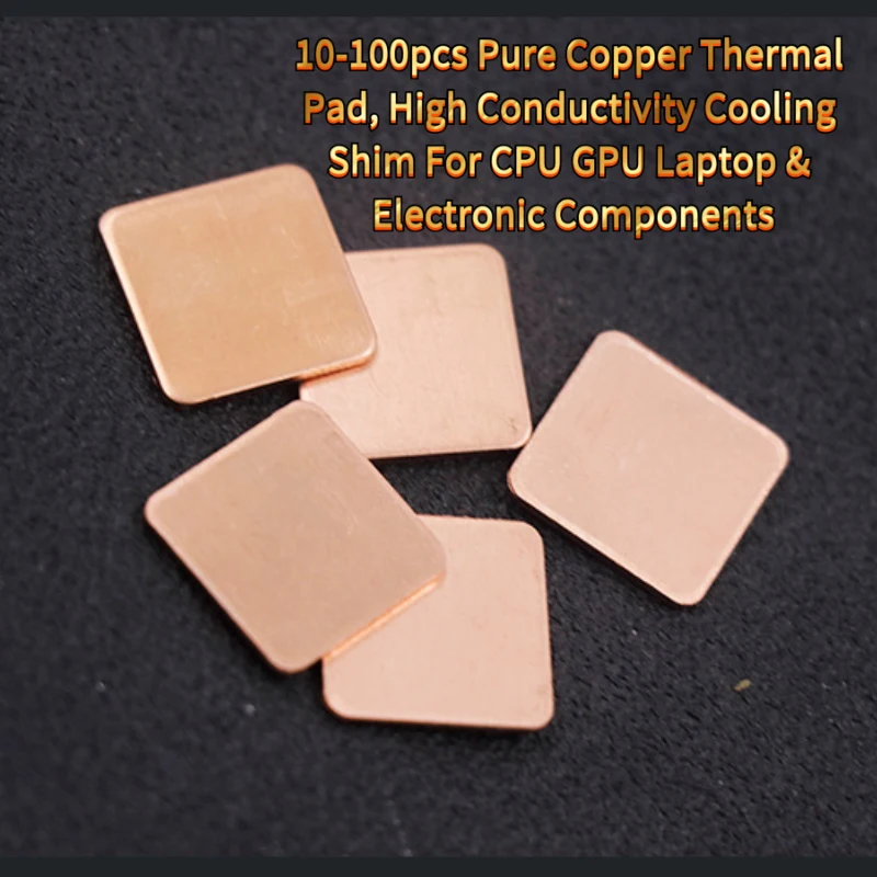 10-100pcs Copper Thermal Pad, High Conductivity Cooling Shim CPU GPU Laptop & Electronic Components