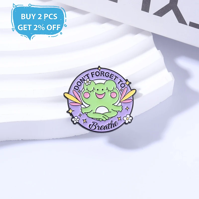 Cute Frog Quote Enamel Pins DON'T FORGET TO Breathe Metal Brooches Fashion Lapel Badge Backpack Clothes Jewelry Gift for Friends