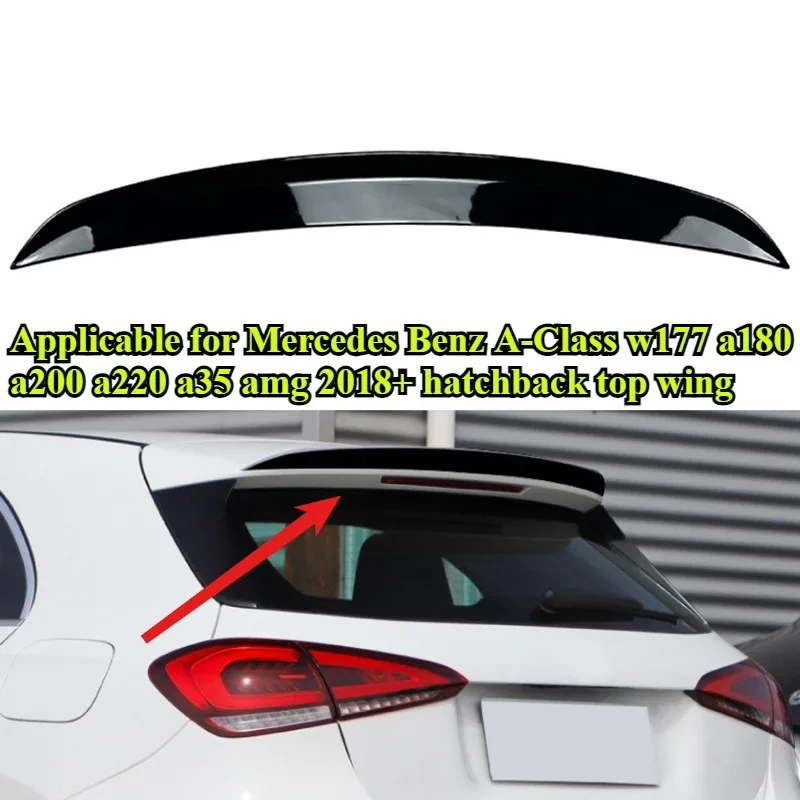 

Applicable for Mercedes Benz A-Class W177 A180 A200 A220 A35 AMG 2018 Hatchback Rear Roof Trunk Spoiler Tail Wings Accessories