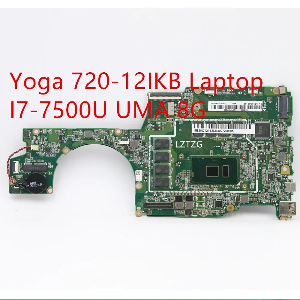 

Motherboard For Lenovo ThinkPad Yoga 720-12IKB Laptop Mainboard I7-7500U UMA 8G 5B20Q12162