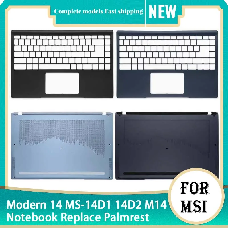 NEW Top Case Keyboard Bottom Case For MSI Modern 14 MS-14D1 14D2 M14 Laptop LCD Back Cover Front Bezel Palmrest Bottom Case