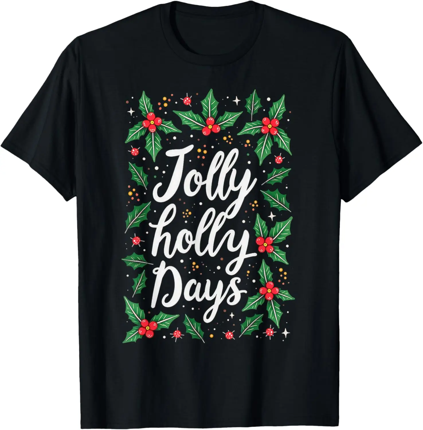 Jolly Holly Days: Festive Holly Leaf Pattern T-Shirt