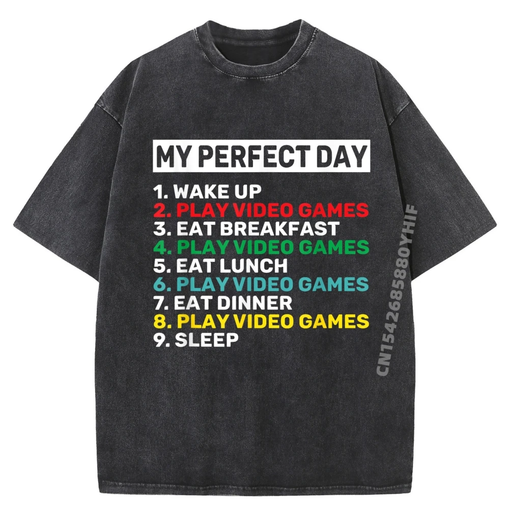 

My Perfect Day Wake Up Play Видеоигры Eat Breakfast Gaming Plus Size Мужская одежда Забавные футболки Мужская свободная стираная одежда