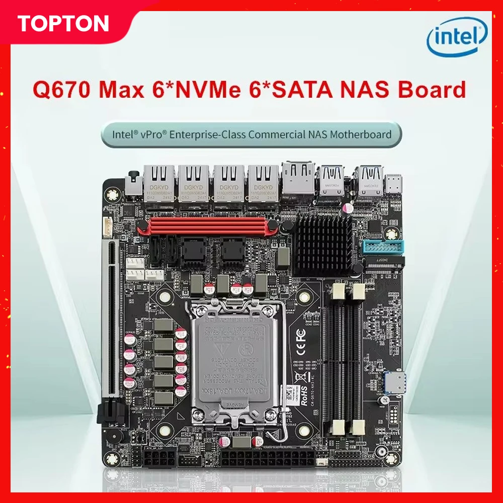 

Intel vPro Q670 NAS Motherboard Max 6*NVMe 6*SATA3.0 12/13/14th Gen LGA1700 PCIE5.0x16 2*DDR5 4*2.5G LAN Firewall ITX Mainboard