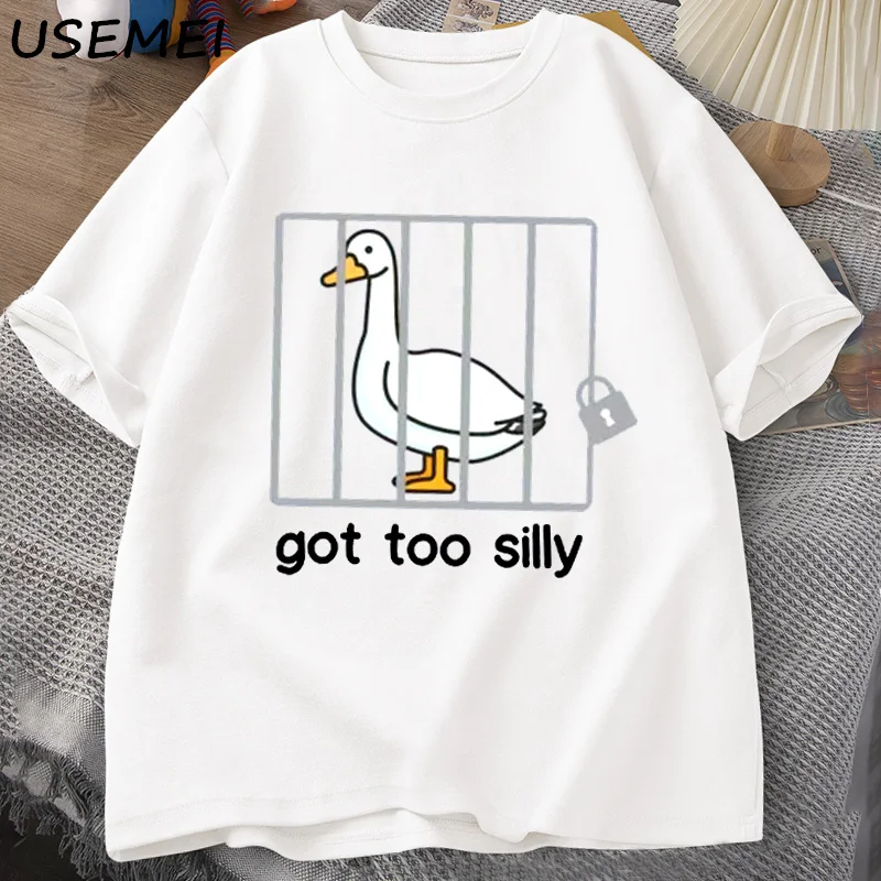 

Silly Goose T Shirts Got Too Silly T-Shirt Cotton Short Sleeve Men Women Fashion Print Tshirt High Quality Loose Breathable Tees