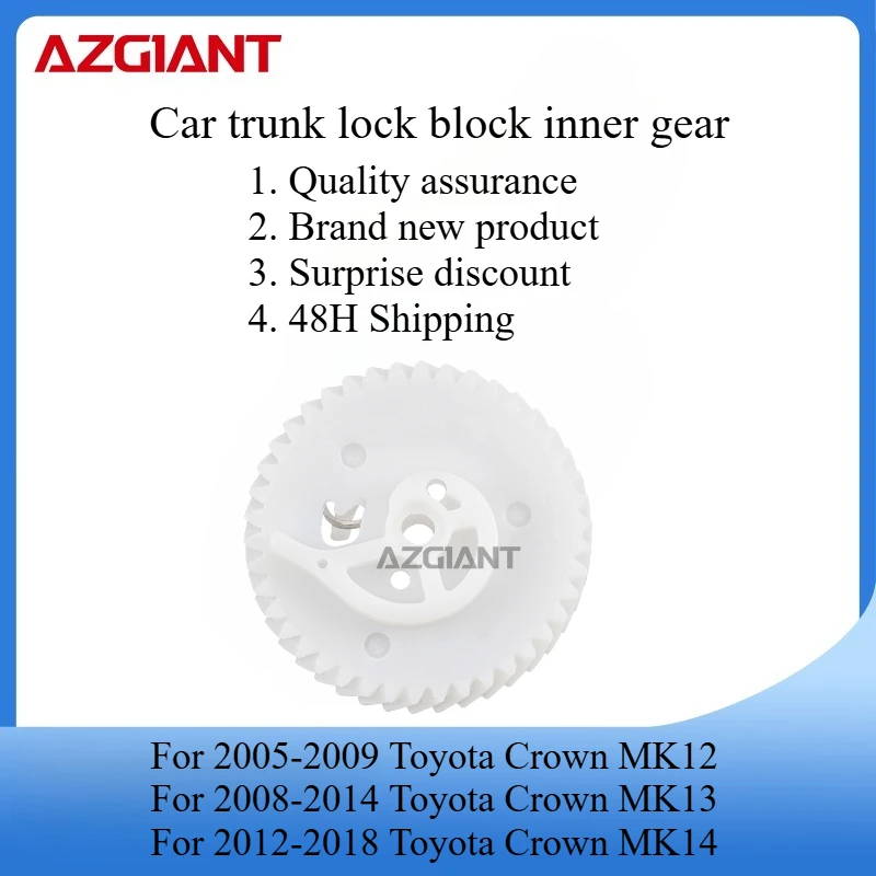 

AZGIANT Trunk lid lock actuator motor internal gear for 2005-2009 Toyota Crown MK12/Crown MK13 2008-2014/Crown MK14 2012-2018