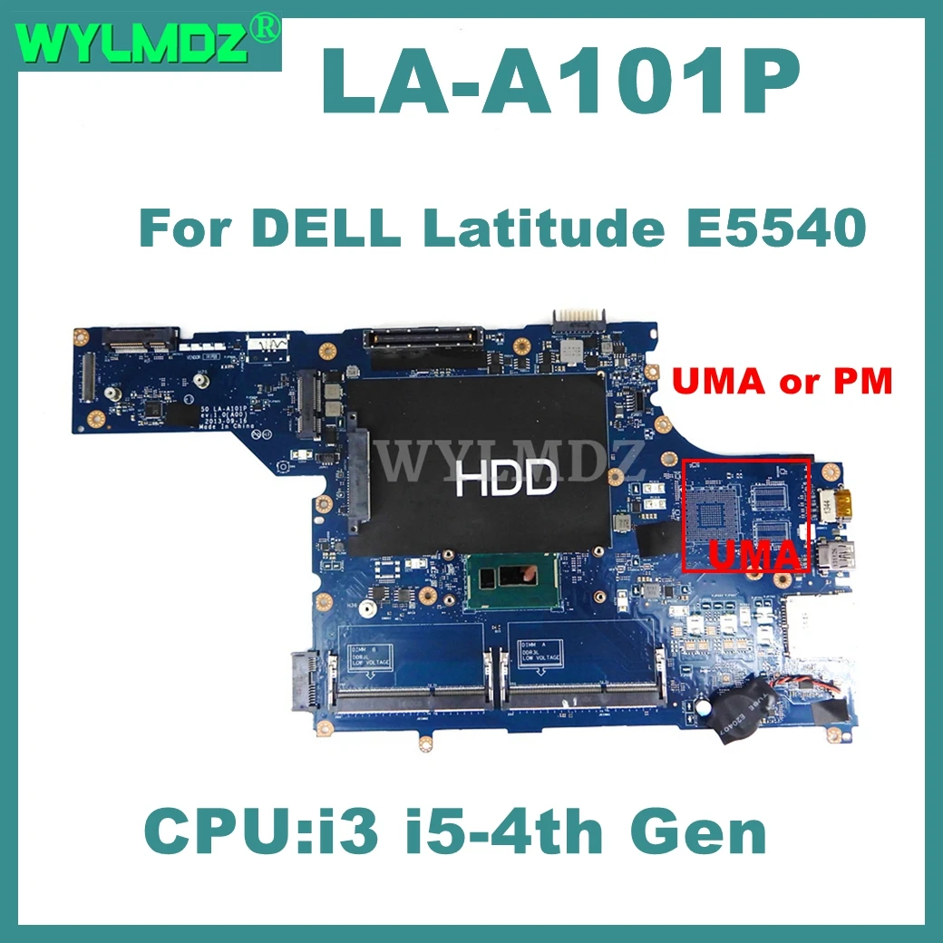 

LA-A101P Notebook Mainboard For DELL Latitude E5540 Laptop Motherboard With i3/i5-4th Gen CPU UMA/GT720M-V2G GPU 100% Tested OK
