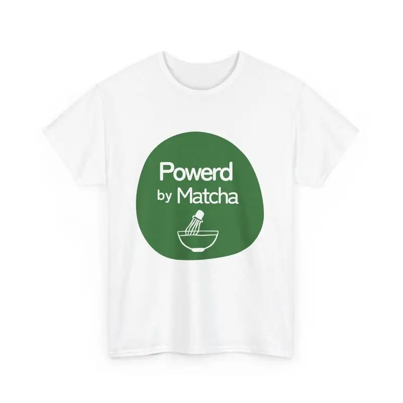 

Powerd by Matcha T-shirt