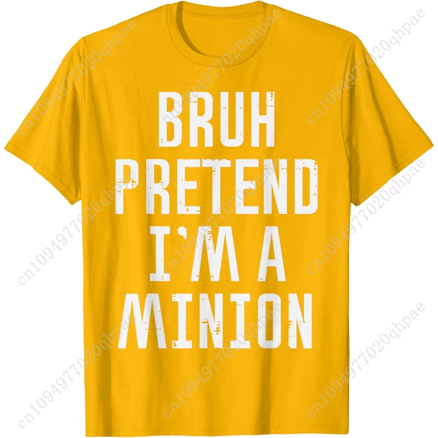 Halloween Bruh Pretend Im Minion Funny Costume Women Kid Men T-Shirt