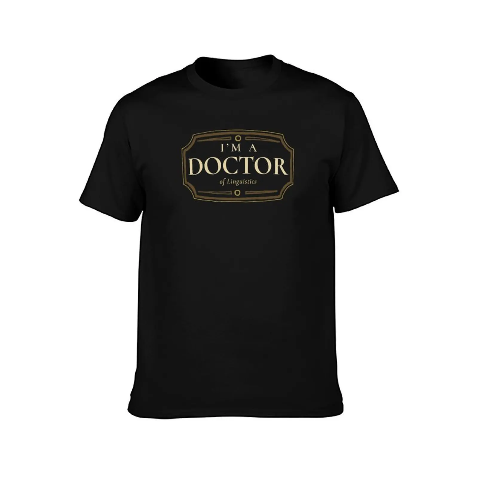 Linguistics Doctorate Degree PhD Graduation Gift T-Shirt Worker Basic Short Sleeve Tee