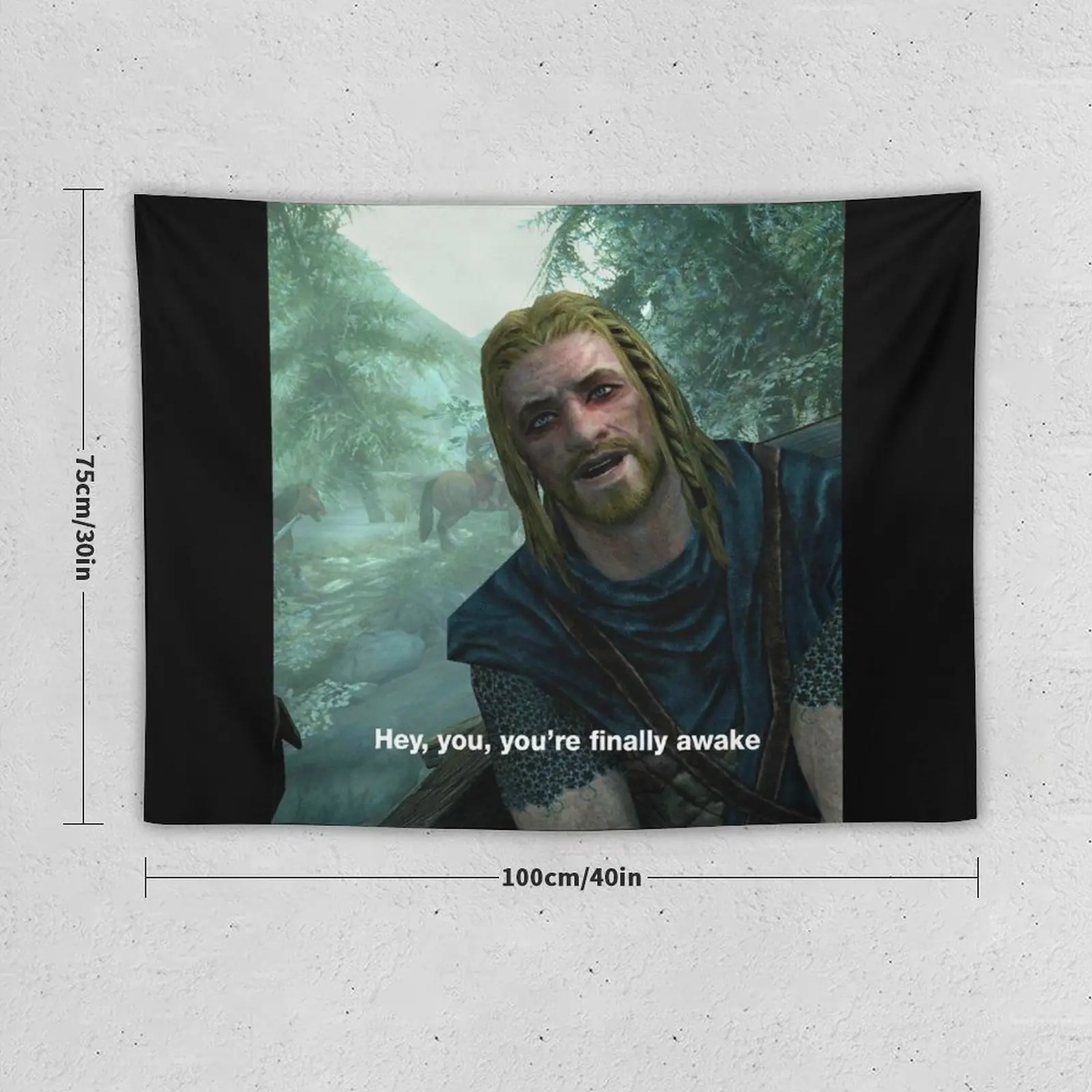 Hey You You're Finally Awake - Skyrim Meme Tapestry Bed Room Decoration Carpet On The Wall Tapestry