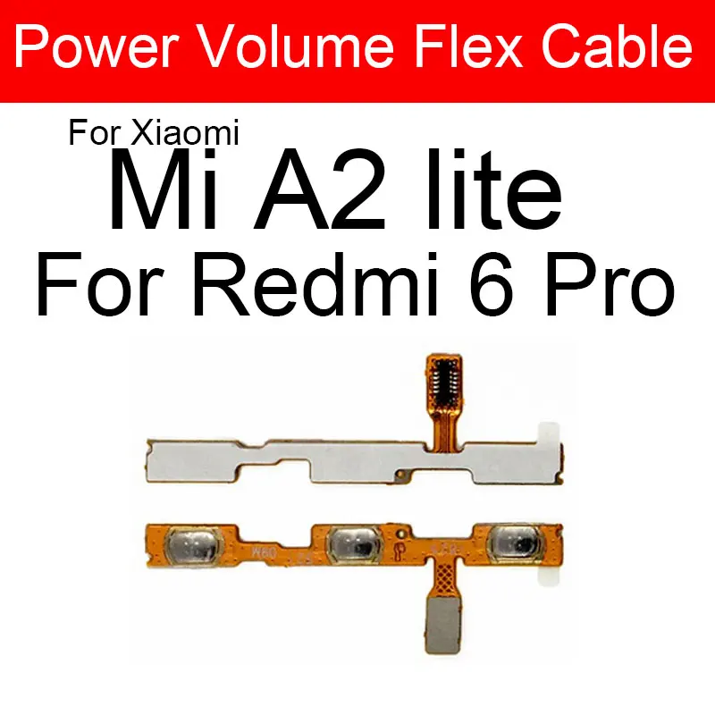 Volume Power Side Button Flex Cable For Xiaomi Mi A1 A2 Lite A3 5X 6X CC9e Mix 4 3 2S Max 3 2 Power Key Cable For Redmi 6 Pro