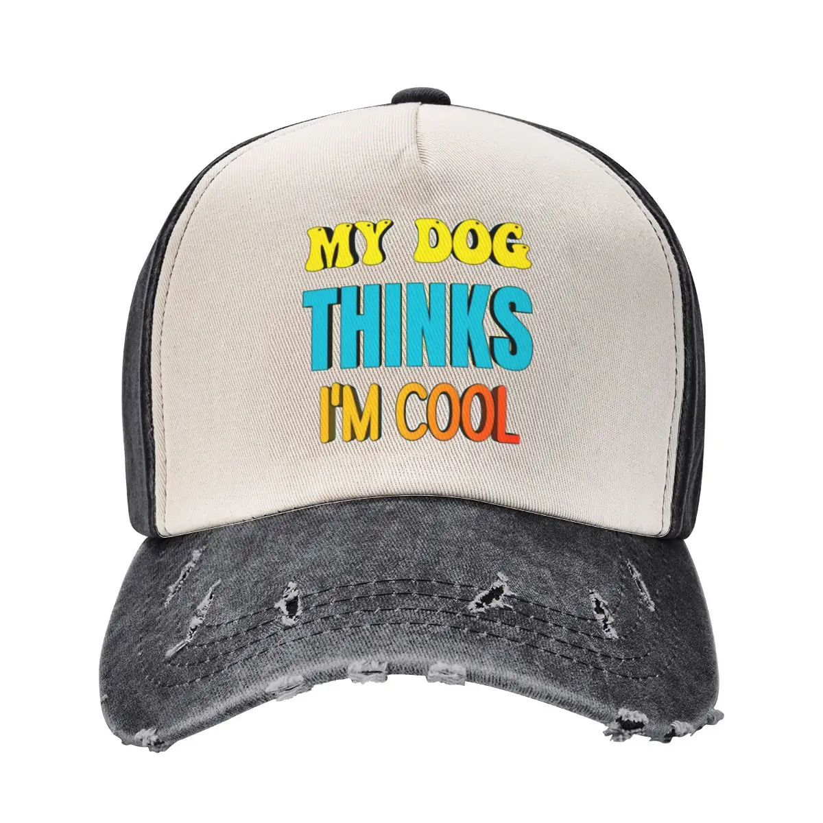 My Dog Thinks I'm Cool Baseball Cap Trucker Cap Beach Bag Vintage Girl Men's