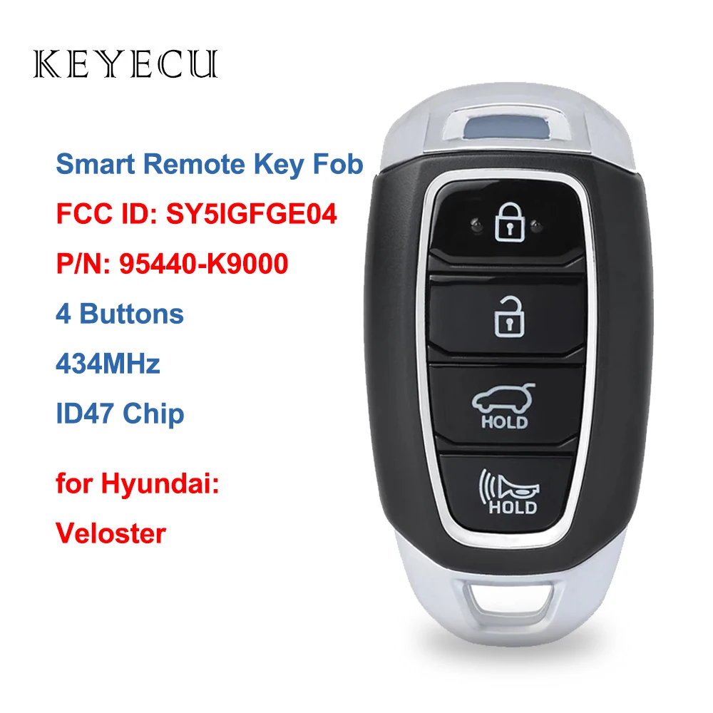 

Keyecu FCC ID: SY5IGFGE04 P/N: 95440-K9000 смарт-проектор, 434 МГц, ID47 чип для Hyundai Veloster 2017 2018