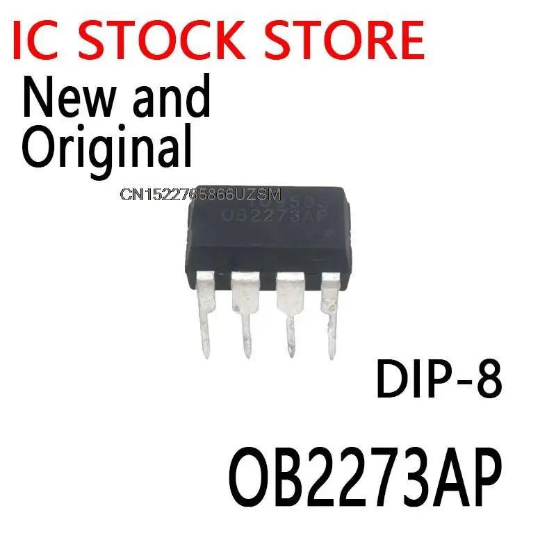 10PCS New and Original  DIP-8 OB2273  2273AP  OB2273P OB2273AP