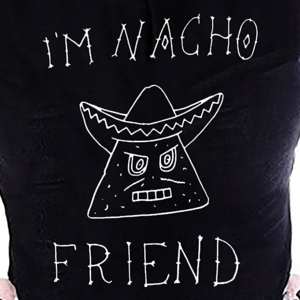 I Nacho Friend T Shirt Softstyle Funny Food Slogan Sarcastic Novelty Fun