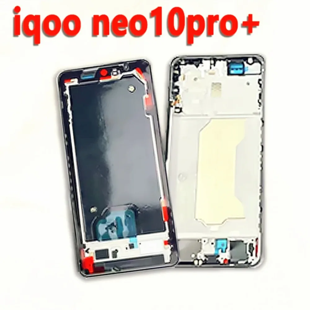 

Middle Frame For Vivo iQOO Neo 10 / 10 Pro /10 Pro+ Plus Front Bezel LCD Screen Holder Display Mid Plate Chassis Repair Parts
