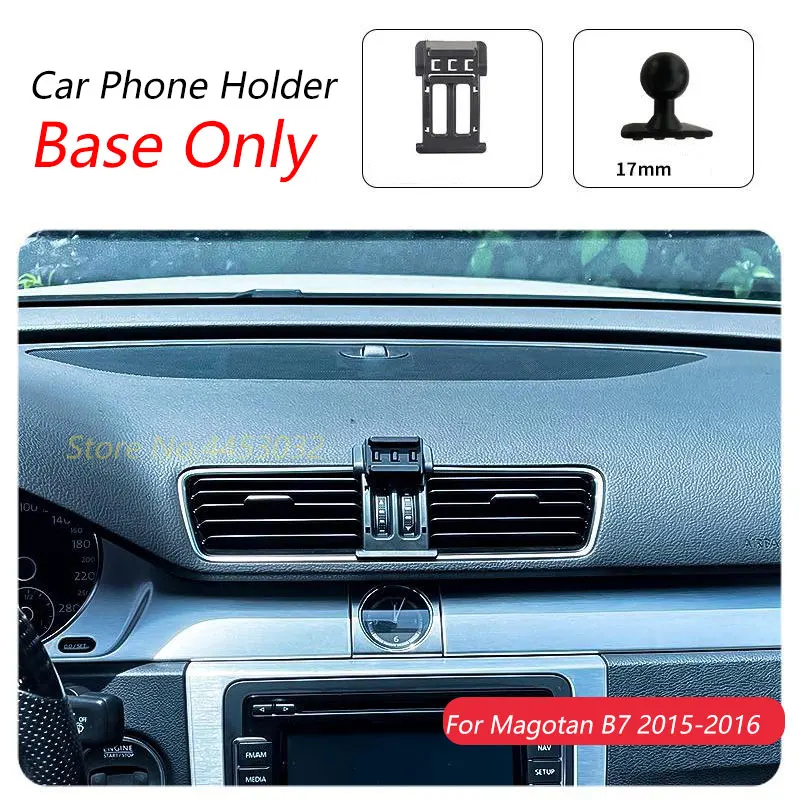

Держатель для телефона Volkswagen Magotan B7 2015-2016, специальный фиксированный кронштейн 17 мм, не блокирующий воздуховод, аксессуары