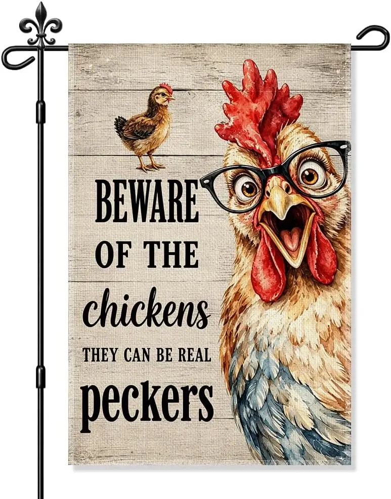 Beware of The Chickens They Can Be Real Peckers Garden Flag, Glasses Chicken Warning Yard Flag for Outside, Humorous Modern  llp