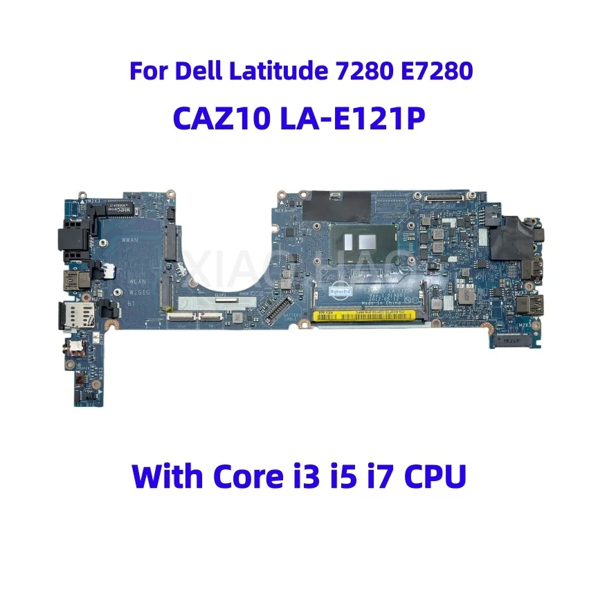 caz10-la-e121p-for-dell-latitude-e7280-7280-laptop-motherboard-with-core-i3-i5-i7-6th-gen-cpu-ddr4-cn-0x0ftd-100-full-tested