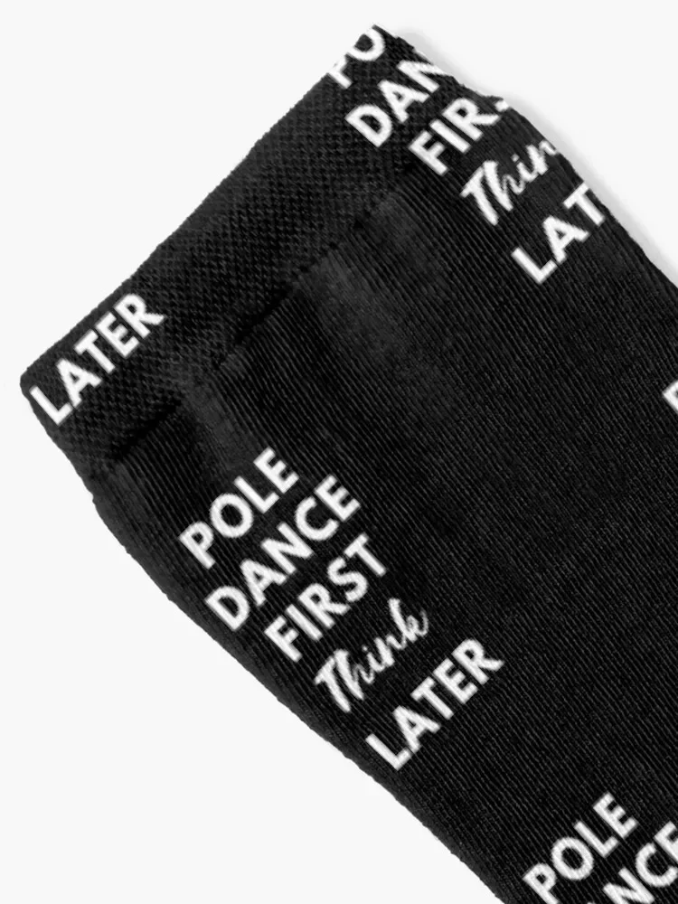 Pole Dance First Think Later- Pole Dance Design Socks funny gift Toe sports Socks For Man Women's