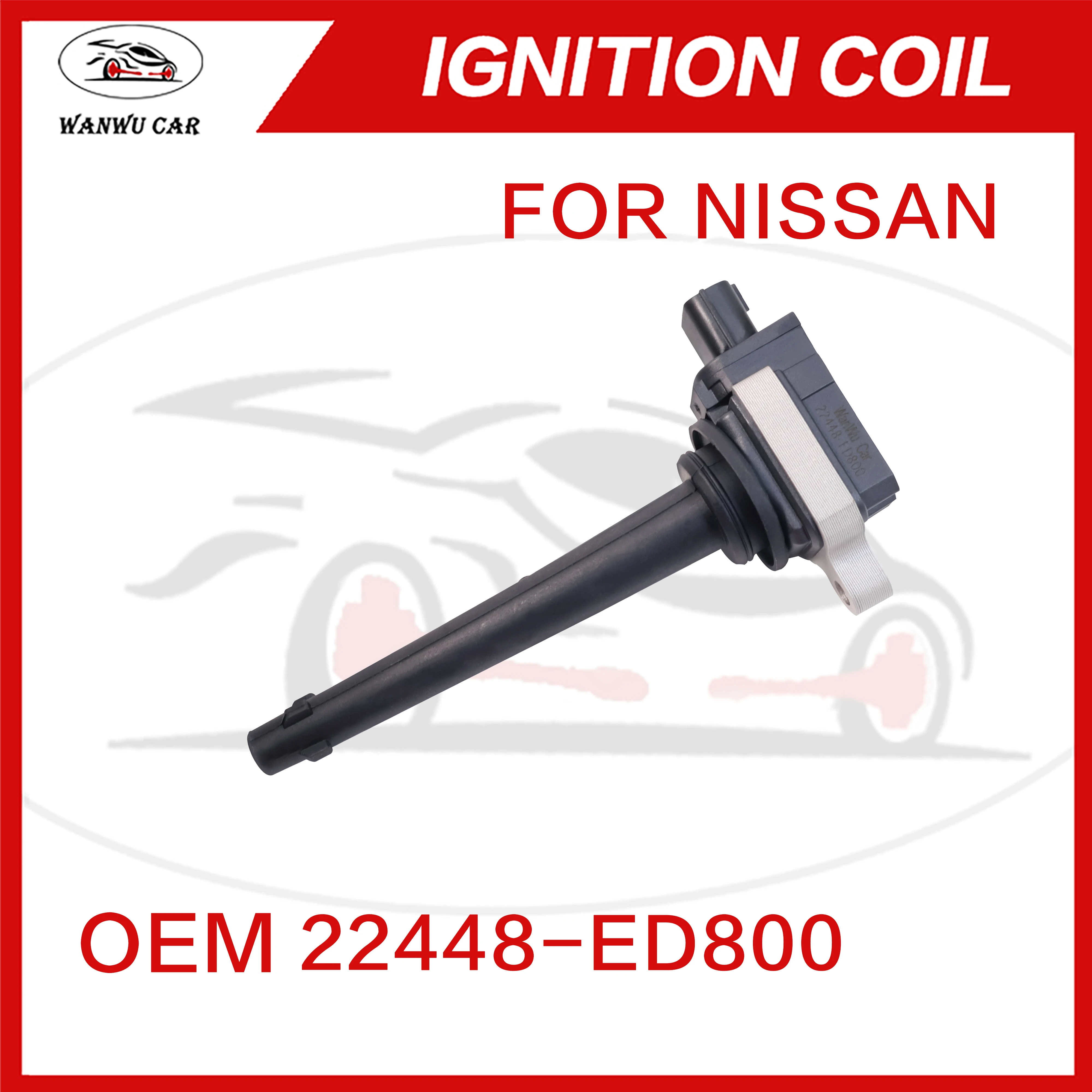 22448-ED800 Ignition Coil Igniter Suitable For NISSAN ​22448-CJ00A ​77010-65086 ​F01R0-0A067 ​​02216-04014 ​02216-04020