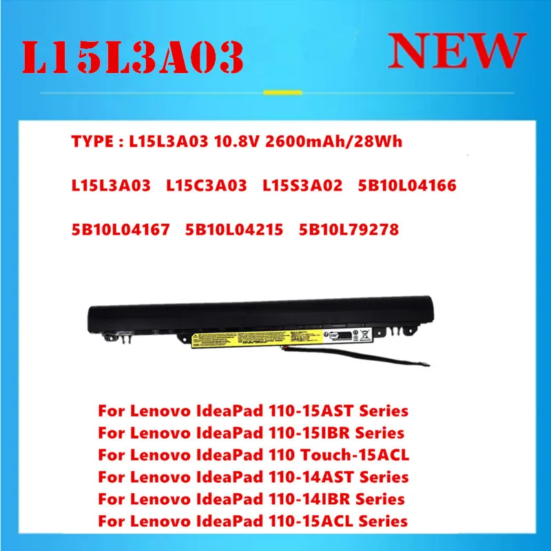 Battery For Lenovo IdeaPad 110-15AST 15IBR 14AST 14IB 14IBR 15ACL L15C3A03 L15S3A02 5B10L04166 5B10L04167 5B10L04215
