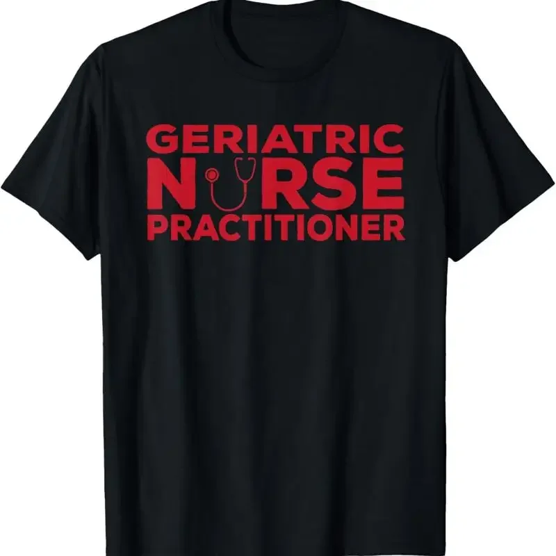 Great Geriatric Nurse Practitioner Outfit Gerontology Nurses T Shirt