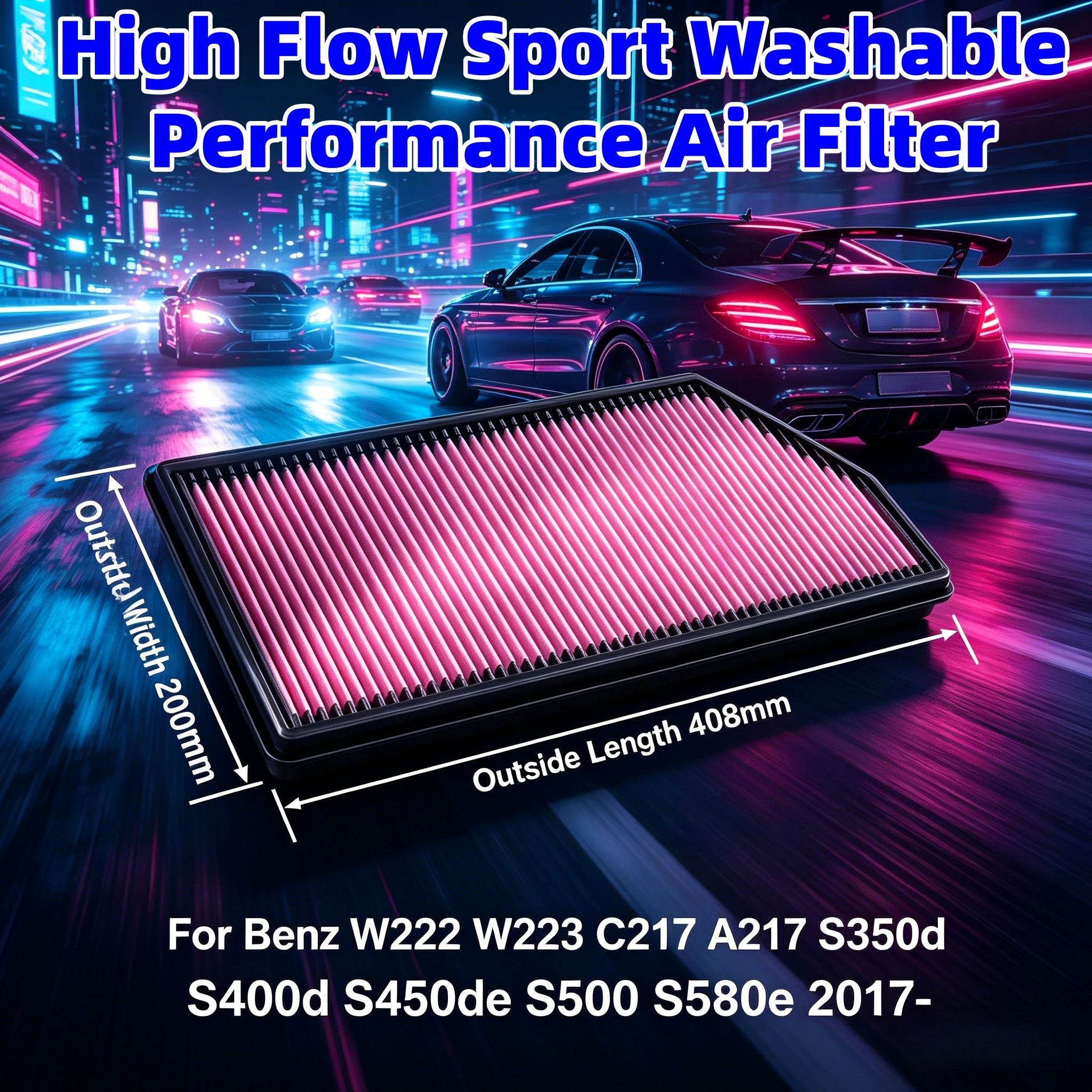 

High Flow Sport Washable Performance Air Filter For Benz W222 W223 C217 A217 S350d S400d S450de S500 S580e 2017- A6540940004