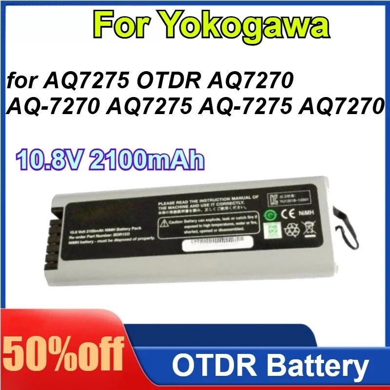 

For Yokogawa 10.8V 2100mAh for OTDR AQ7275 OTDR AQ7270 AQ-7270 AQ7275 AQ-7275 AQ7270 Optical Time Domain Reflectometer