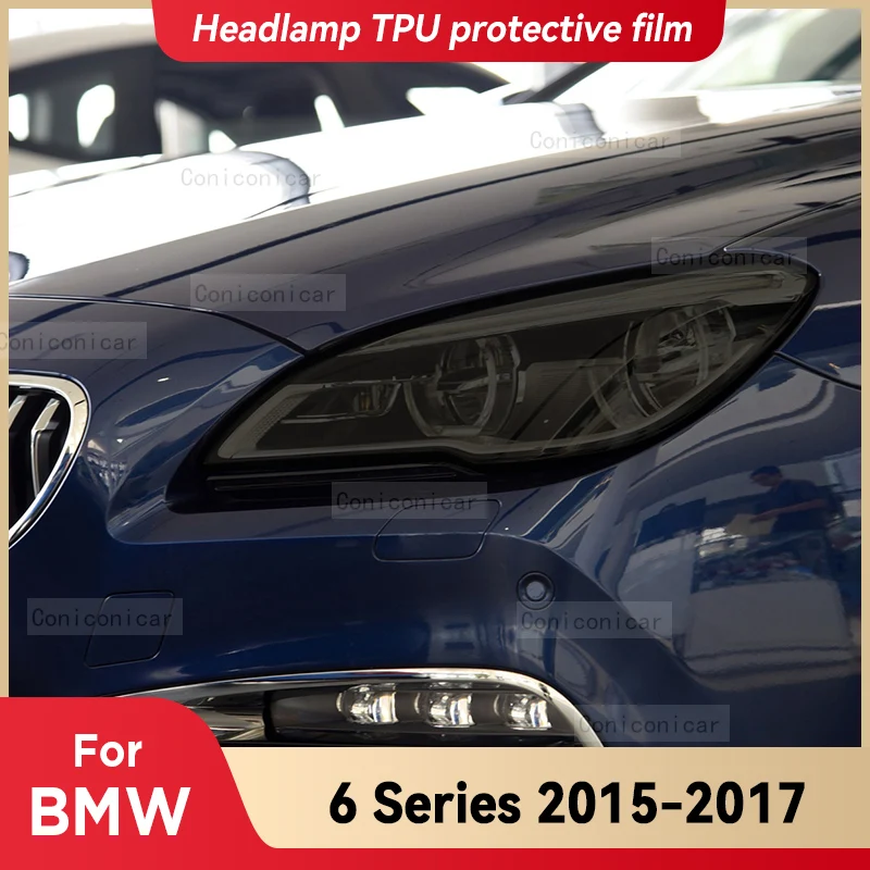 

For BMW 6 Series F06 F12 F13 2015-2017 Car Headlight Smoked Black TPU Protective Film Front Light Tint Change Color Sticker