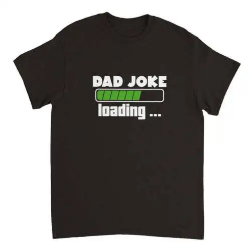 

Dad Joke Loading T-SHIRT