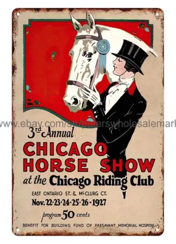 1927 Chicago Horse Show Chicago Riding Club equine decor metal tin sign sign