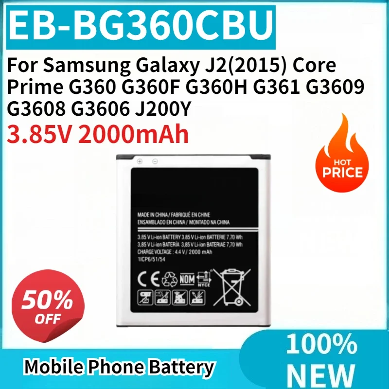 

New Phone Battery EB-BG360CBU 3.85V 2000mAh for Samsung Galaxy J2(2015) Core Prime G360 G360F G360H G361 G3609 G3608 G3606 J200Y