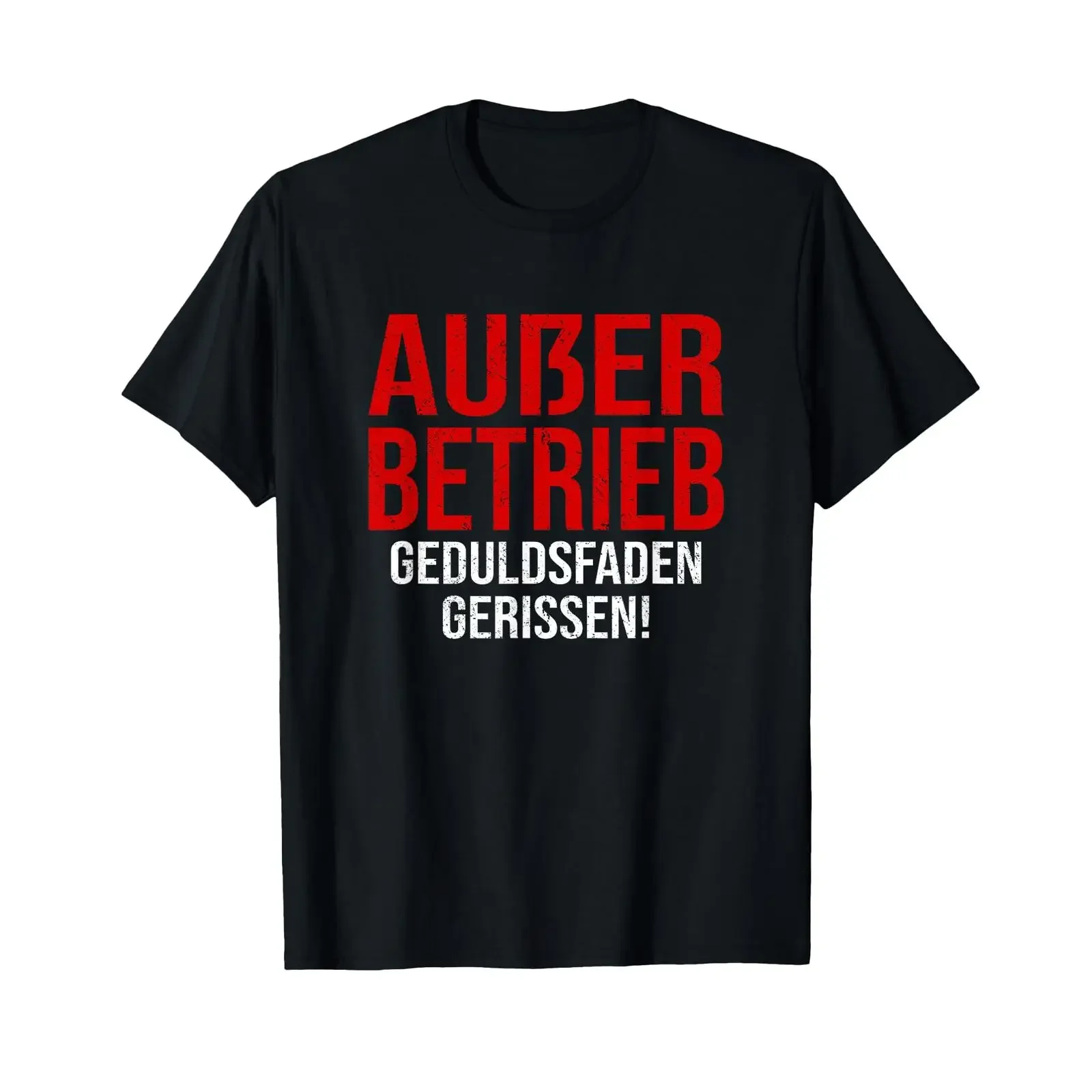 Außer Berieb Geduldsfaden Gerissen Auser Betrieb Arbeit Office Keine Peduld T Shirt black s vintage Washed