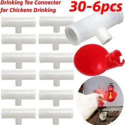 30-6pcs Automatic Chicken Drinker Bowl Bird Water Cups PVC Tee Fittings 20/25mm Plastic Livestock Drinking Feeder Tee Connector