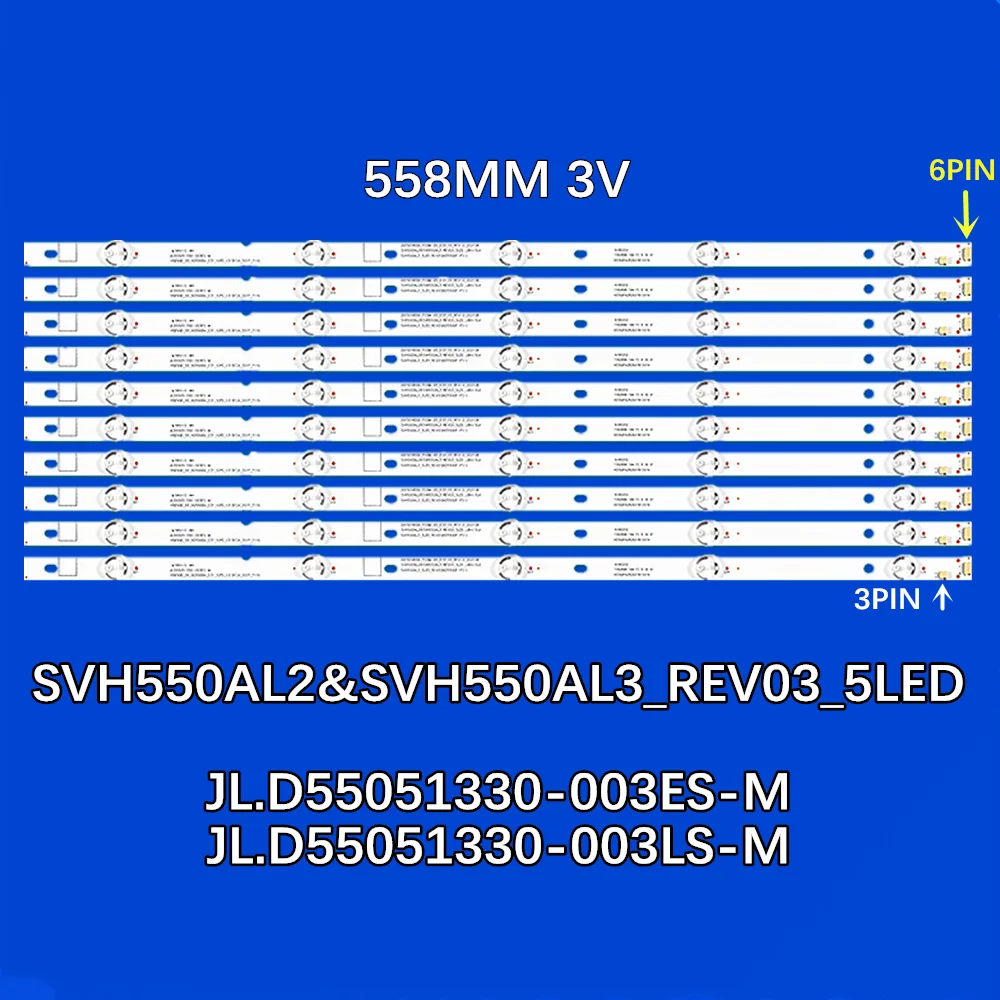 แถบไฟ LED สำหรับ HD550DU-E31 HD550DF-F51 HD550IU-B71 10X5 JL.D55051330-003ES-M JL.D55051330-003LS-M SVH550AL2และ SVH550AL3_REV03_5LED