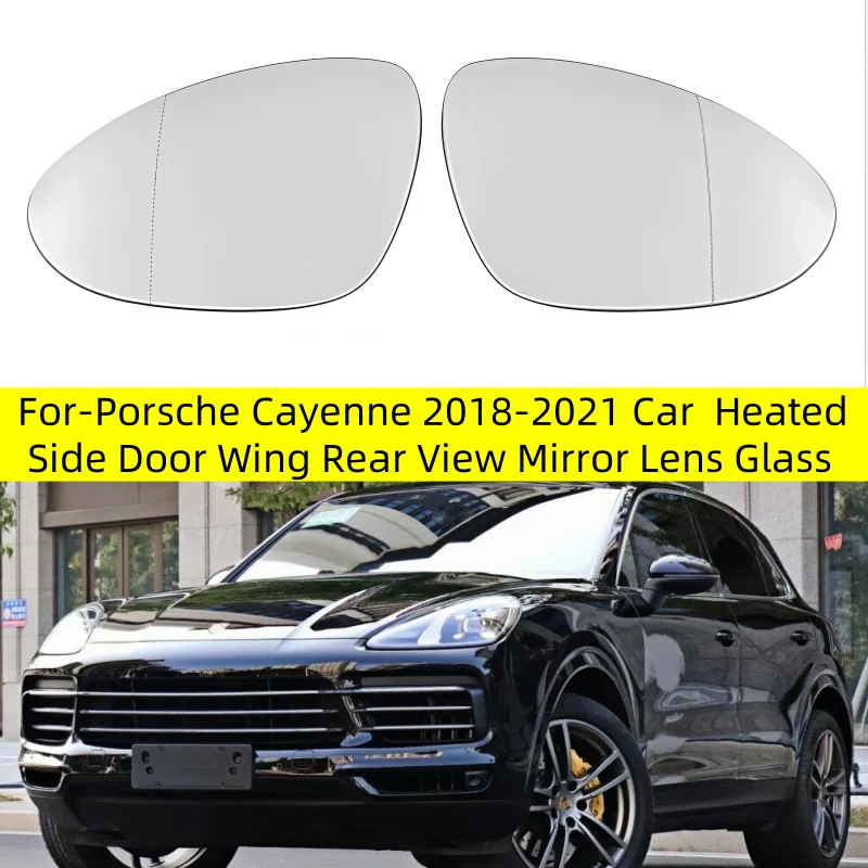 

For-Porsche Cayenne 2018-2021 Car Front Left Right Heated Side Door Wing Rear View Mirror Lens Glass