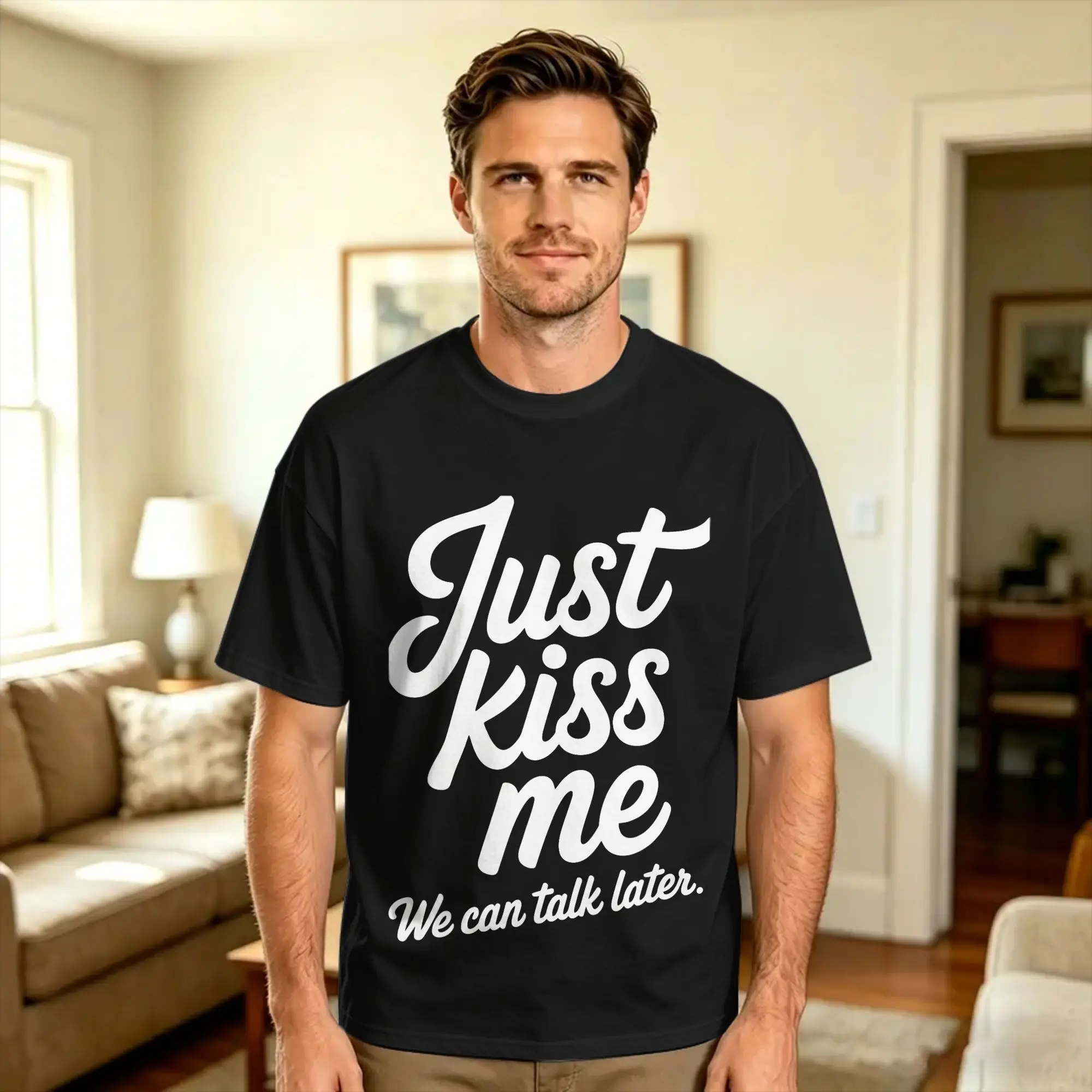 Just Kiss Me We Can Talk Later Romantic Valentine's Day Cotton T Shirt For Men's Summer  Fun T-Shirts Harajuku Tees Oversized