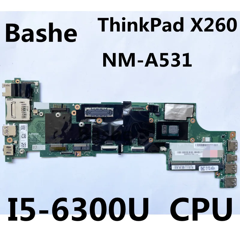 

Материнская плата для ноутбука ThinkPad X260, встроенная графическая карта, системная плата i5-6300U 100%, тест, бесплатная доставка