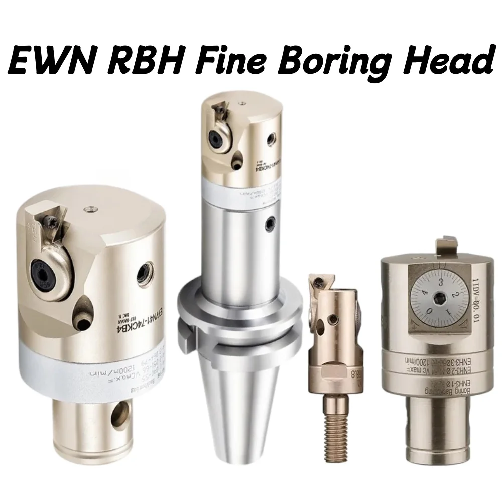 EWN RBH Fine Boring Head EWN20 EWN25 EWN32 EWN40 EWN150 Adjustable Boring Tool Holder CKB1-6 LBK1-6 TPGH