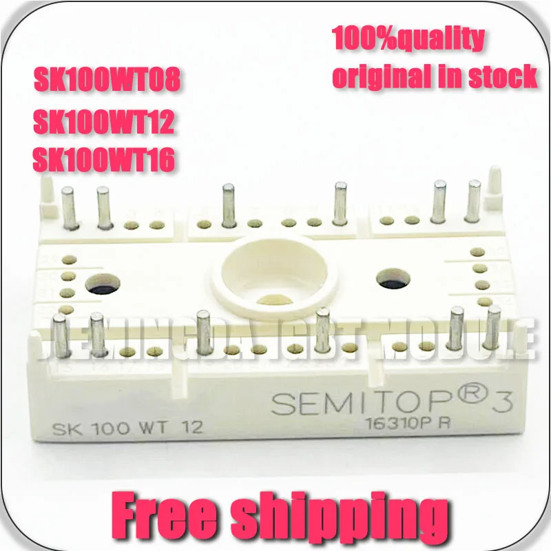 

SK100WT12 SK100WT16 SK100WT08 SK100WT14 NEW MODULE
