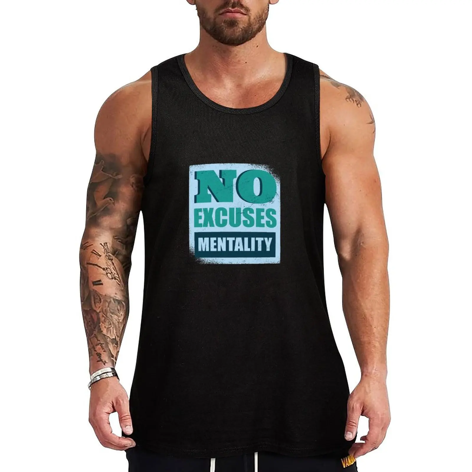 No Excuses Mentally - No excuses on your mind Tank Top sleeveless vest men t shirts Short sleeve Male clothes