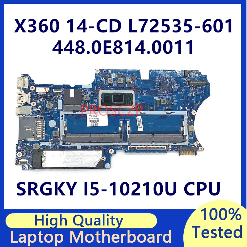 

L72535-001 L72535-501 L72535-601 For HP X360 14-CD Laptop Motherboard 448.0E814.0011 With SRGKY I5-10210U CPU 18702-1 100%Tested