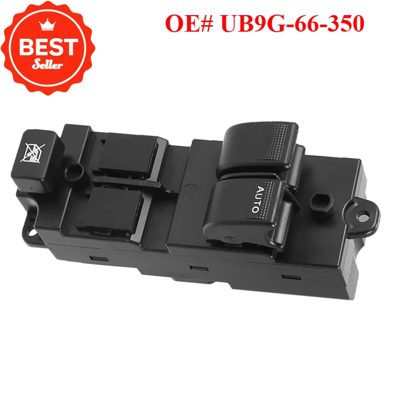 

Car Auto Power Window Master Switch UB9G-66-350 for Mazda Right Drive Two Doors