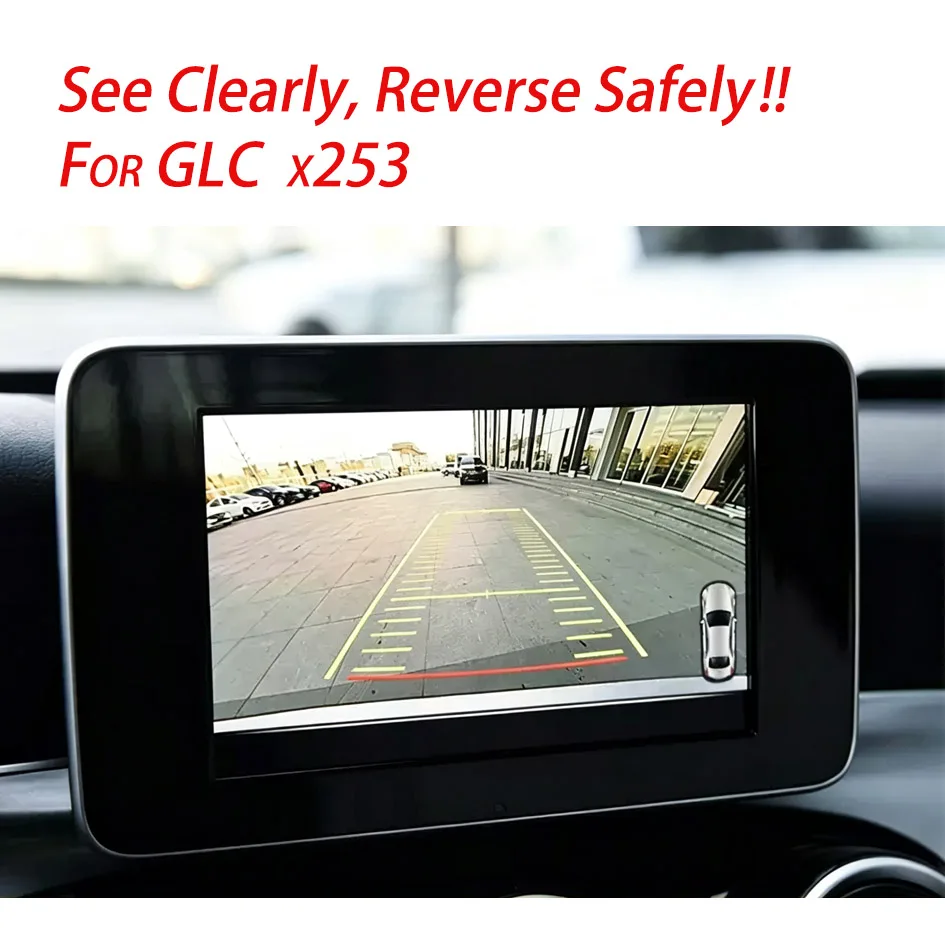 Reverse Camera Adapter For Mercedes Benz GLC250 GLC300 GLC350 X253 Reverse Image Assist For NTG5.0 5.1 System Plug and Play