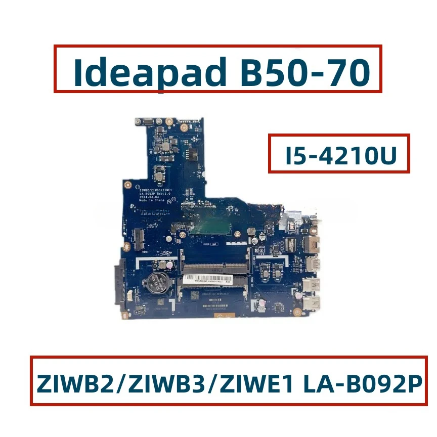 

For Lenovo Ideapad B50-70 Laptop Motherboard With Core I5-4210U DDR3 ZIWB2/ZIWB3/ZIWE1 LA-B092P