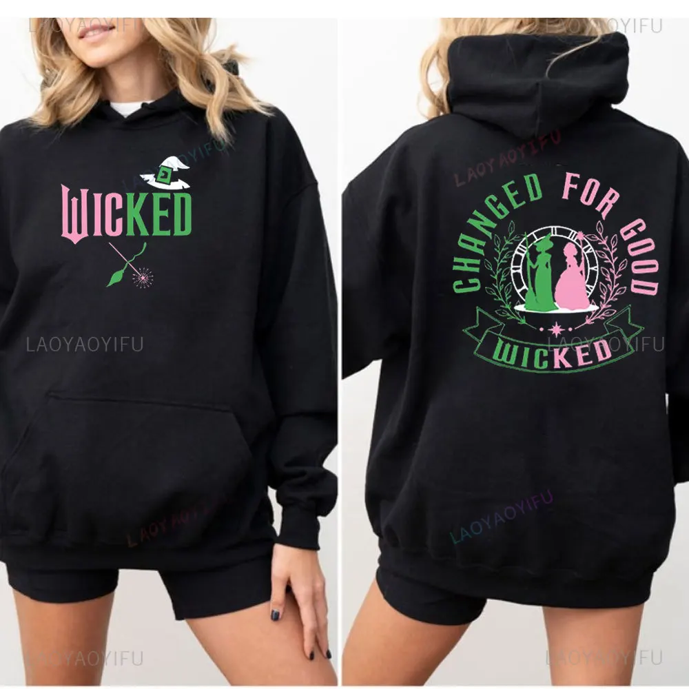 Changed for Good Wicked Fantasy Movies Hoodies Graphic Clothes Women Men Hooded Winter Sweatshirts Casual Female Hoodie