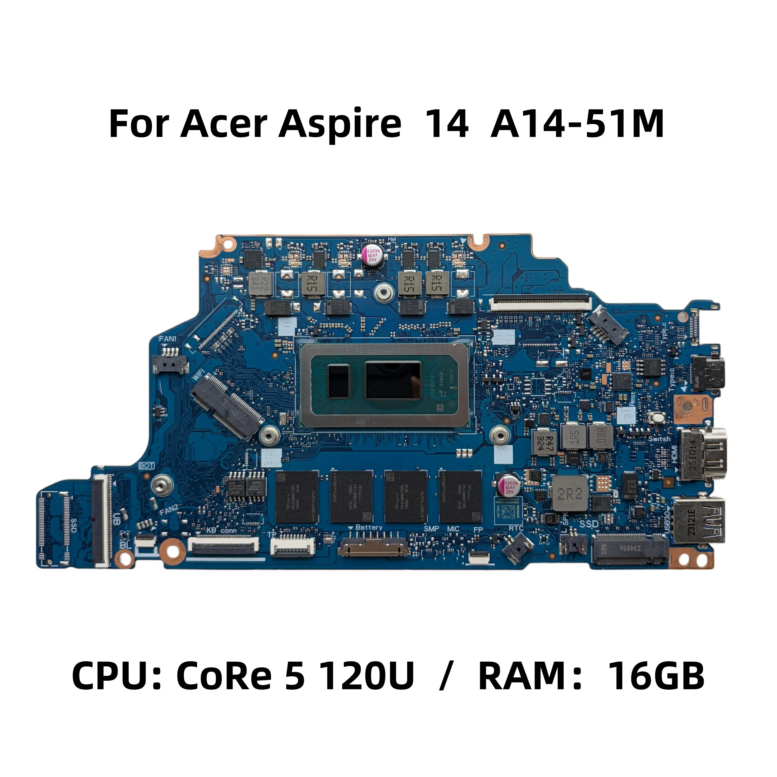 NB6793A_MB_V3 Placa-mãe para laptop Acer Aspire 14 A14-51M com CPU CorRe 5 120U 8GB/16GB-CPU NB.KRW11.006 100% totalmente testada